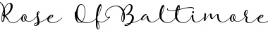 Rose Of Baltimore Regular Font