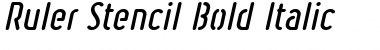 Ruler Stencil Bold Italic