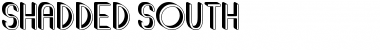 Shadded South Regular Font