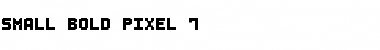 Small Bold Pixel-7 Regular Font