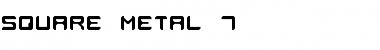 Square Metal-7 Regular Font