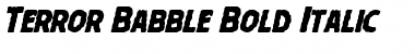 Terror Babble Bold Italic Bold Italic Font