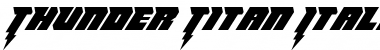 Thunder Titan Italic Font