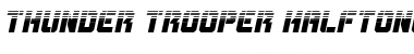 Thunder Trooper Halftone Italic Italic Font