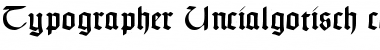 Typographer Uncialgotisch Regular Font