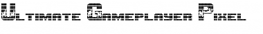 Ultimate Gameplayer Pixel Font