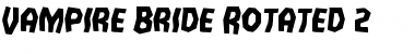 Vampire Bride Rotated 2 Regular Font