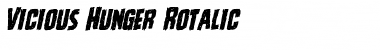 Vicious Hunger Rotalic Italic Font