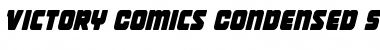 Victory Comics Condensed Semi-Italic Condensed Semi-Italic Font