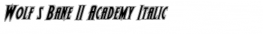 Wolf's Bane II Academy Italic Font