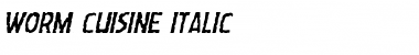 Download Worm Cuisine Italic Font