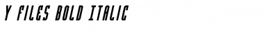 Y-Files Bold Italic Font