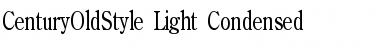 CenturyOldStyle-Light Condensed Regular Font