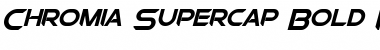 Chromia Supercap Bold Italic