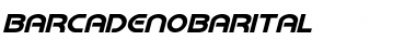 Barcade No Bar Italic Font