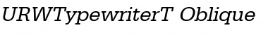 URWTypewriterT Oblique Font