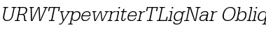 URWTypewriterTLigNar Font