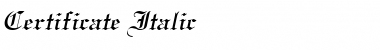 Certificate Italic Font