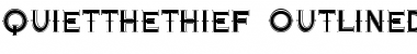 Quiet the Thief OutlinedWide Font