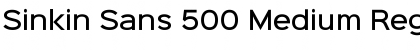 Sinkin Sans 500 Medium Regular Font