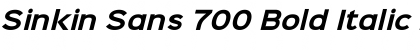 Sinkin Sans 700 Bold Italic Bold Italic Font