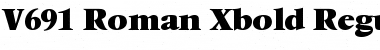 Download V691-Roman-Xbold Font Download V691-Roman-Xbold Font
