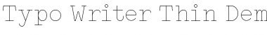 Typo Writer Thin Demo Regular Font
