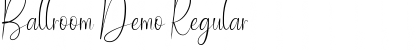 Ballroom Demo Regular Font