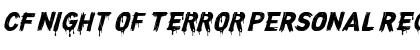 Download CF Night of Terror PERSONAL Font Download CF Night of Terror PERSONAL Font