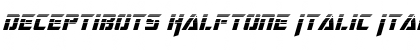 Deceptibots Halftone Italic Font