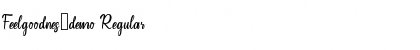 Download Feelgoodnes_demo Font Download Feelgoodnes_demo Font