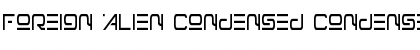 Download Foreign Alien Condensed Font