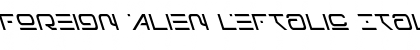 Foreign Alien Leftalic Font