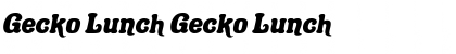 Gecko Lunch Gecko Lunch Font