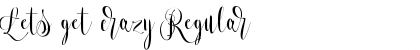 Download Lets get crazy Font