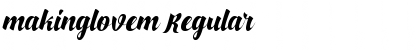 Download makinglovem Font