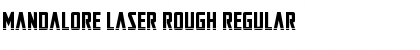 Mandalore Laser Rough Regular Font