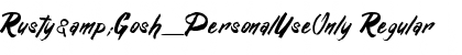 Download Rusty&Gosh_PersonalUseOnly Font Download Rusty&Gosh_PersonalUseOnly Font