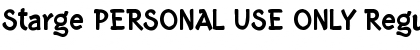 Download Starge PERSONAL USE ONLY Font Download Starge PERSONAL USE ONLY Font