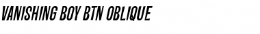 Vanishing Boy BTN Oblique Font