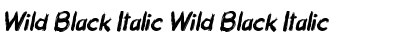 Wild Black Italic Wild Black Italic Font