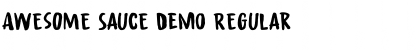 Download Awesome Sauce DEMO Font Download Awesome Sauce DEMO Font
