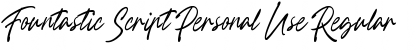 Fountastic Script Personal Use Font