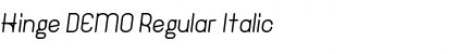 Hinge DEMO Regular Italic Font