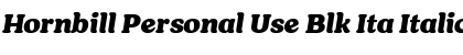 Hornbill Personal Use Blk Ita Font
