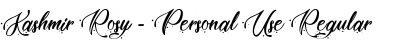 Download Kashmir Rosy - Personal Use Font Download Kashmir Rosy - Personal Use Font
