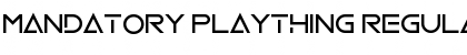 Download Mandatory Plaything Font