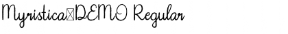 Download Myristica-DEMO Font Download Myristica-DEMO Font