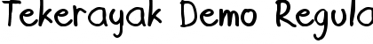 Tekerayak Demo Regular Font