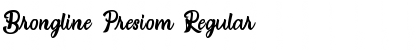 Download Brongline Presiom Font Download Brongline Presiom Font